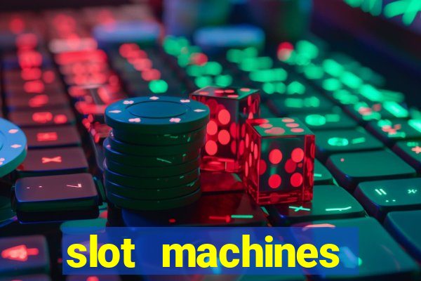 slot machines casino games