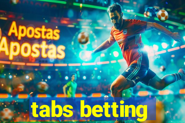 tabs betting