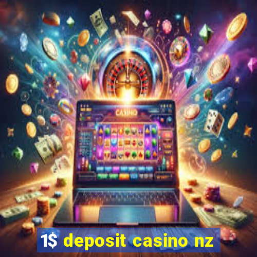 1$ deposit casino nz