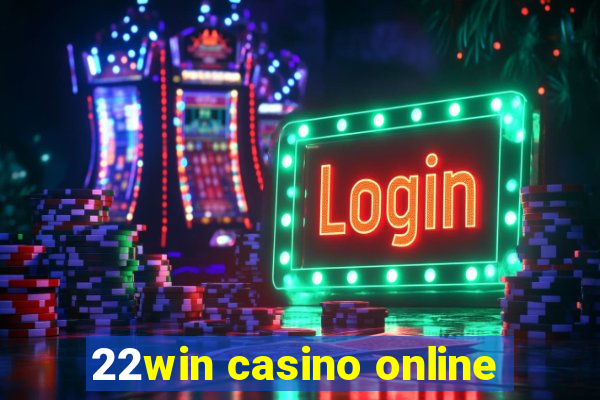 22win casino online