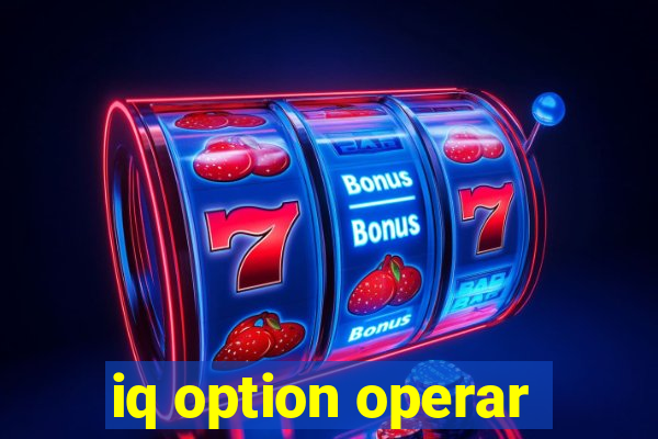 iq option operar