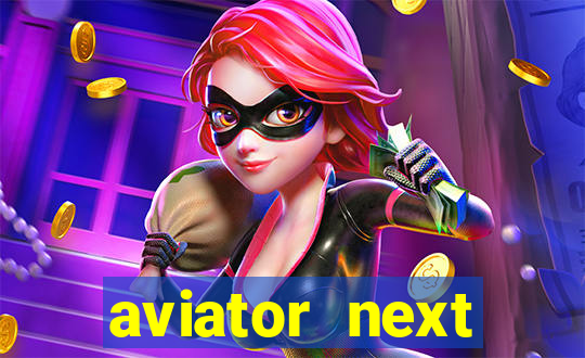 aviator next spribegaming com