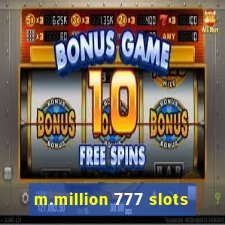 m.million 777 slots