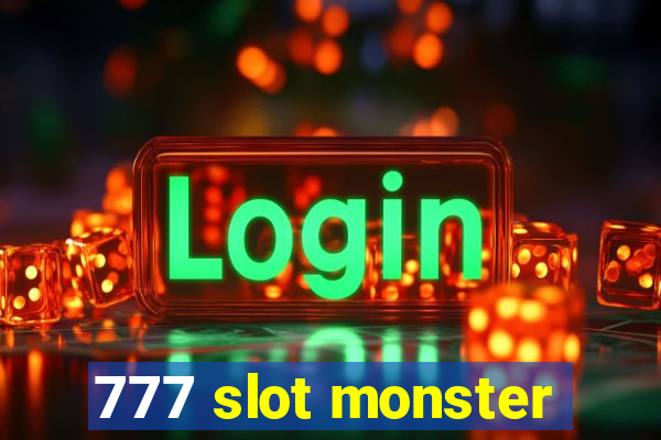 777 slot monster