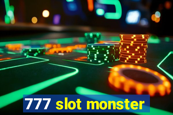 777 slot monster