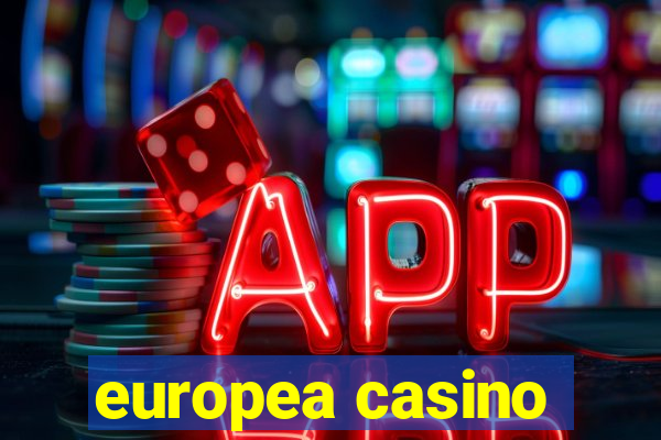 europea casino