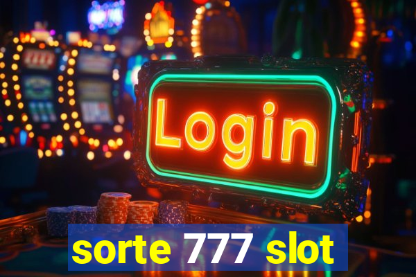 sorte 777 slot