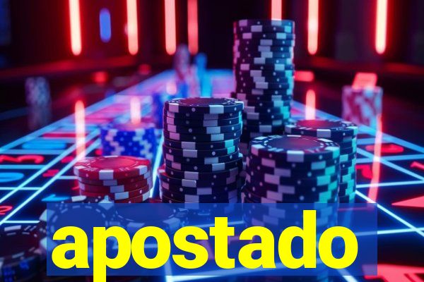 apostado