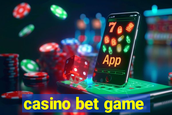 casino bet game