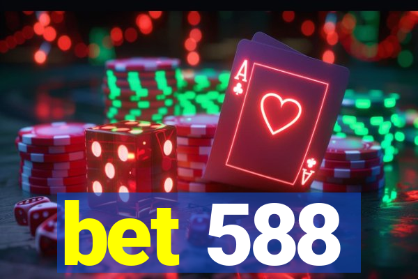 bet 588