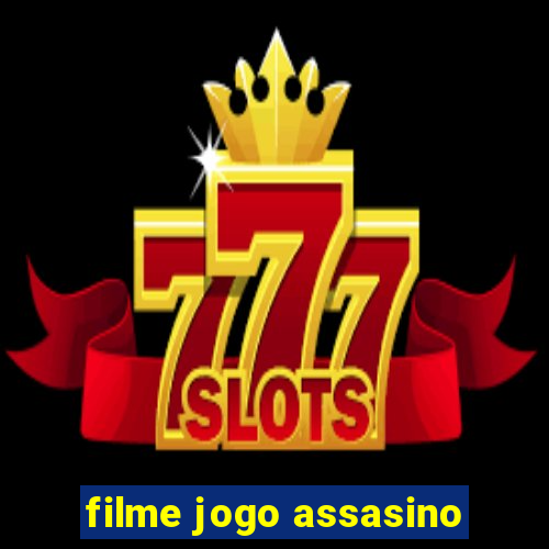 filme jogo assasino