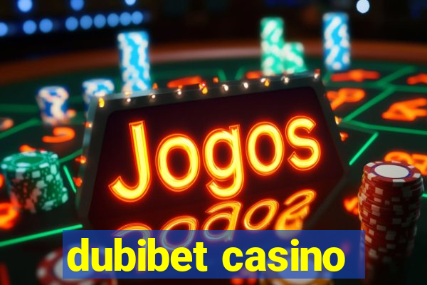 dubibet casino