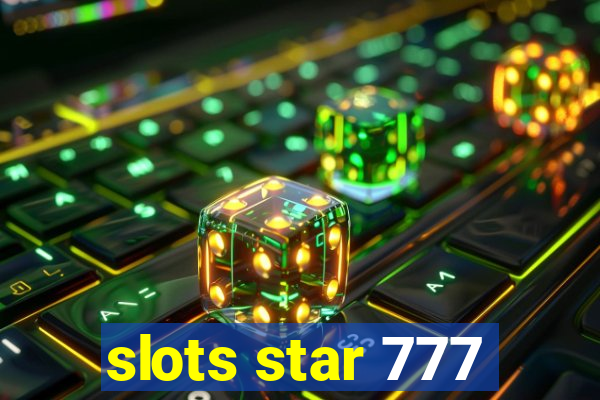 slots star 777