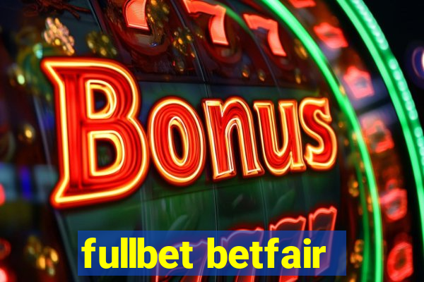 fullbet betfair