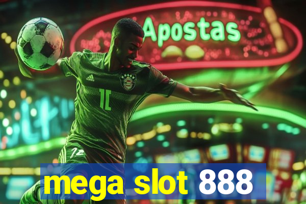 mega slot 888