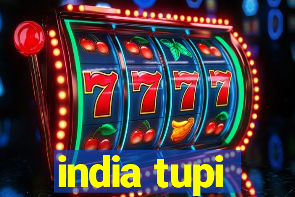 india tupi