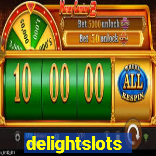 delightslots