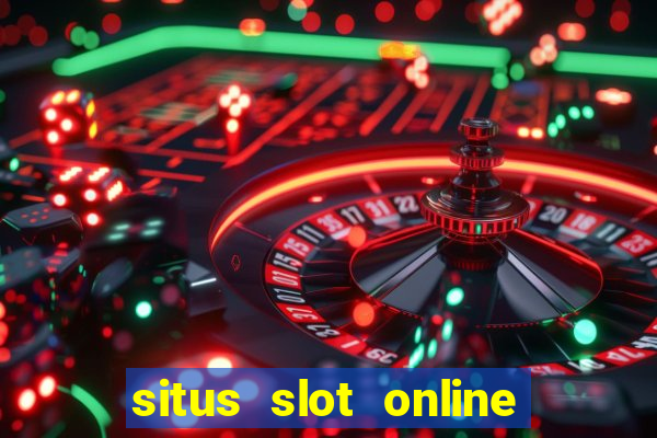 situs slot online terbaik 2023