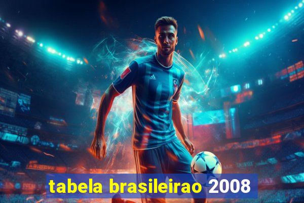 tabela brasileirao 2008