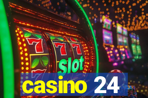 casino 24