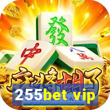 255bet vip