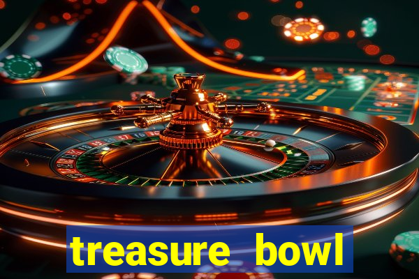 treasure bowl hor谩rio pagante