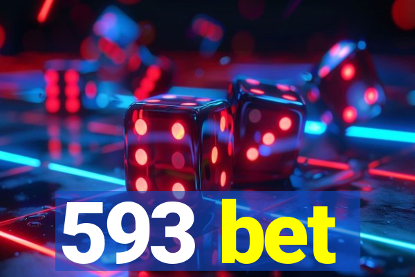 593 bet