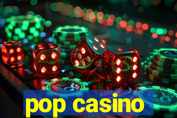 pop casino