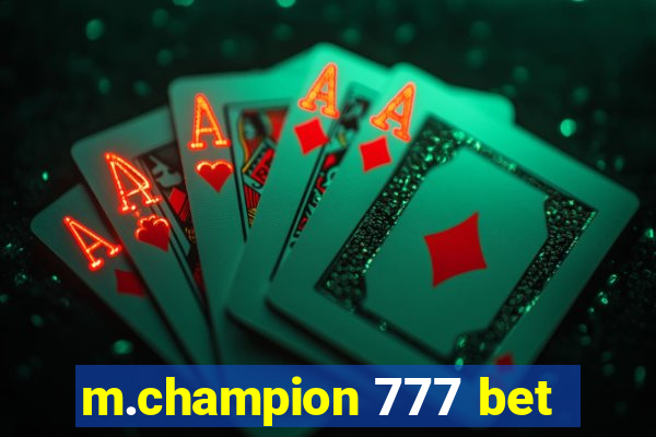 m.champion 777 bet