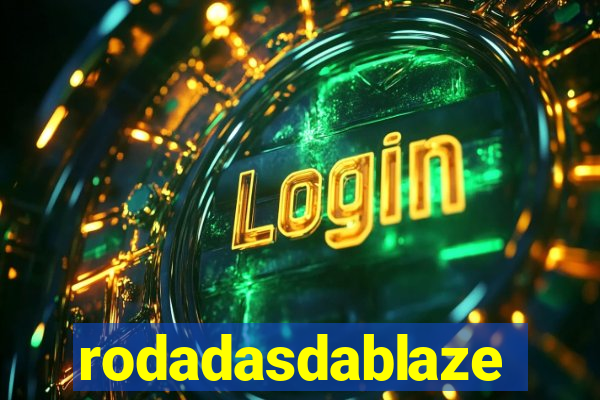 rodadasdablaze