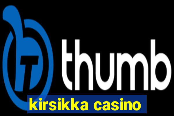 kirsikka casino