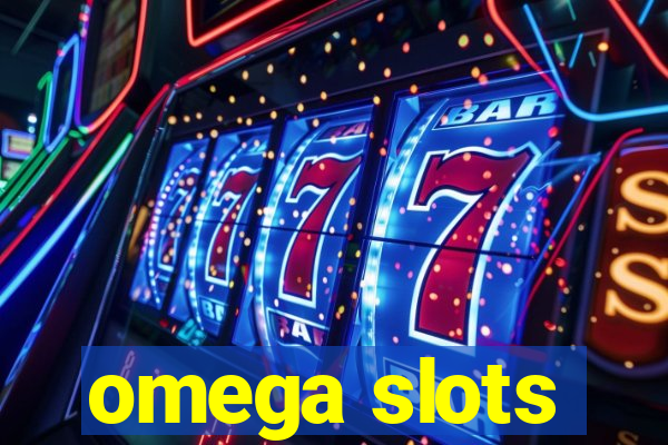 omega slots