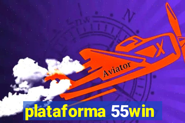 plataforma 55win