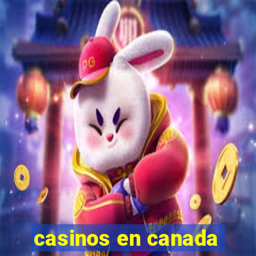 casinos en canada