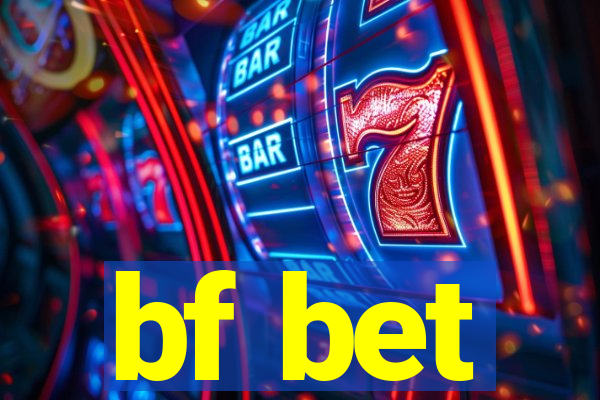 bf bet