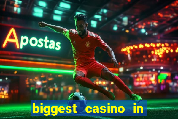 biggest casino in the united states