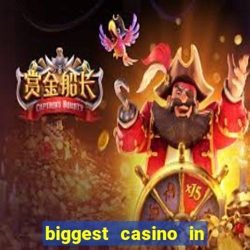 biggest casino in the united states