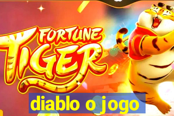 diablo o jogo