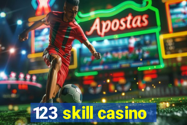 123 skill casino