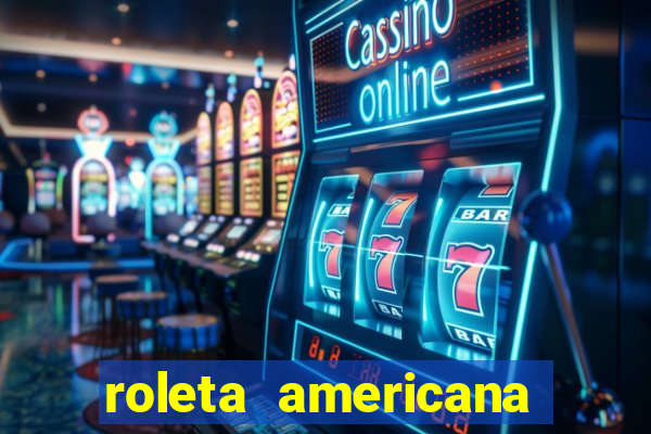 roleta americana jogar gratis