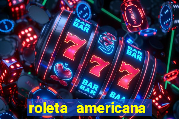 roleta americana jogar gratis