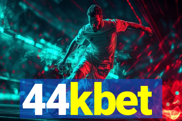 44kbet