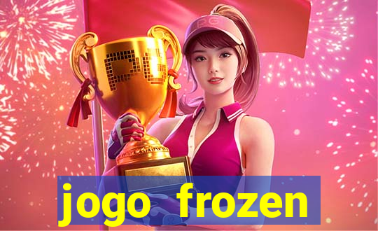 jogo frozen problema em dobro