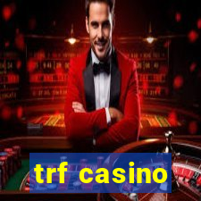 trf casino