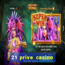 21 prive casino sister sites