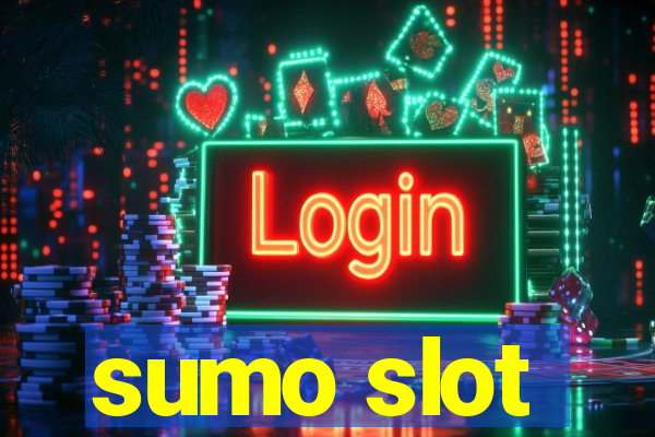 sumo slot