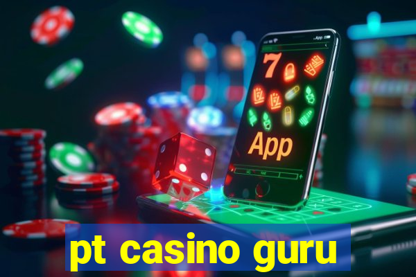 pt casino guru