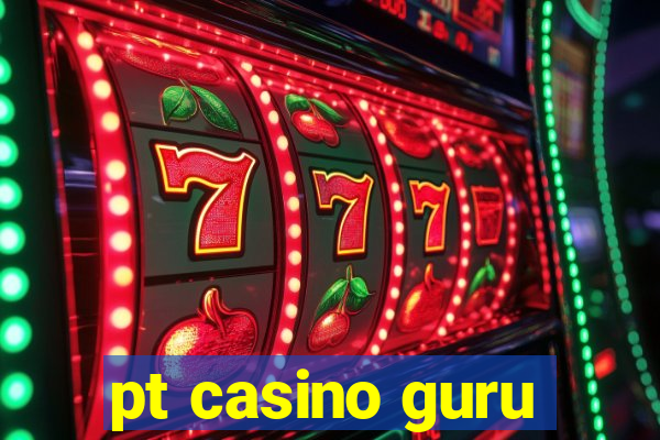 pt casino guru