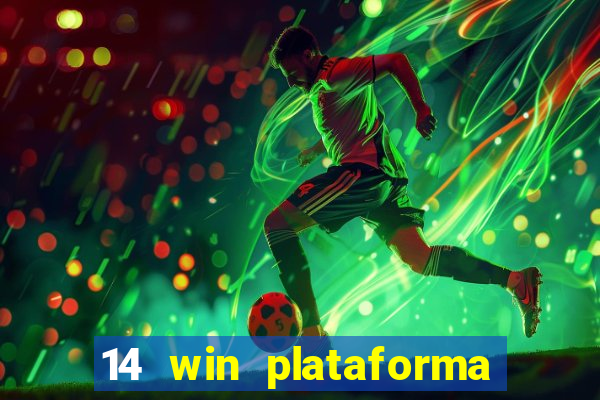 14 win plataforma de jogos