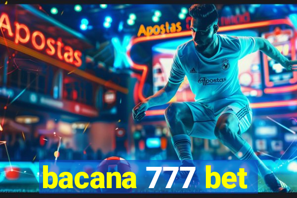 bacana 777 bet